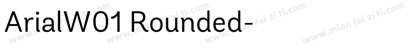 ArialW01 Rounded字体转换